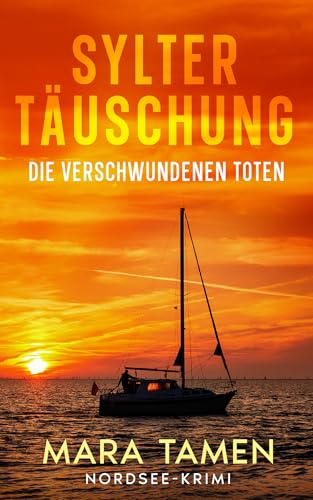Buchcover: Sylter Täuschung: Die verschwundenen Toten (Sina Marten ermittelt 12)