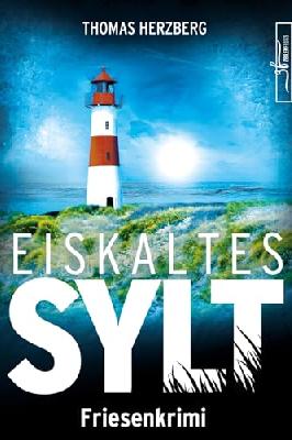 Eiskaltes Sylt: Küstenkrimi - Nordseekrimi (Hannah Lambert ermittelt - Friesenkrimi-Reihe 2)