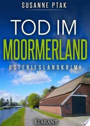 Buchcover: Tod im Moormerland. Ostfrieslandkrimi