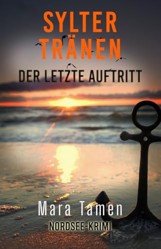 Buchcover: Sylter Tränen: Der letzte Auftritt (Sina Marten ermittelt 15)