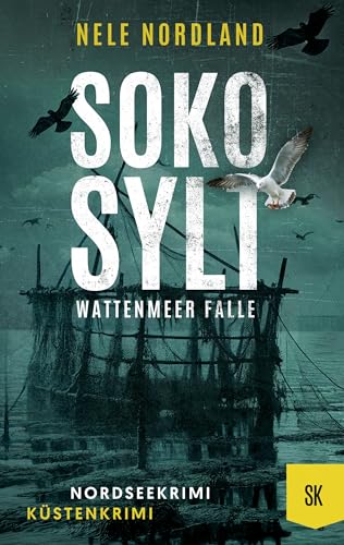 Buchcover: SOKO SYLT - Wattenmeer Falle: Nordseekrimi Küstenkrimi (Berger & Claasen ermitteln 8) (SYLT KRIMI)