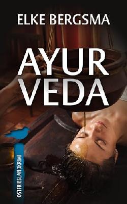 Ayurveda - Ostfrieslandkrimi (Büttner und Hasenkrug ermitteln 38)
